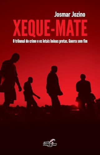 Ler Xeque-mate: O tribunal do crime e os letais boinas pretas. Guerra sem fim, do autor Josmar Jozino
