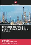 Ler Extracção reactiva de ácido cítrico: Equilíbrio e Cinética, do autor Dharm Pal; Ajay Vikram Ahirwar; Manoranjan K. Manoj Ler Extracção reactiva de ácido cítrico: Equilíbrio e Cinética, do autor Dharm Pal; Ajay Vikram Ahirwar; Manoranjan K. Manoj