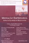 Ler Mediação Empresarial. Aspectos Jurídicos Relevantes, do autor Carla Zamith Boin Aguiar