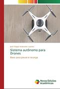 Ler Sistema autônomo para Drones: Base para pouso e recarga, do autor José Felippe Vedovatto Loureiro Ler Sistema autônomo para Drones: Base para pouso e recarga, do autor José Felippe Vedovatto Loureiro