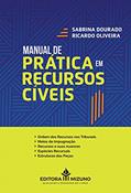 Ler Manual de Prática em Recursos Cíveis, do autor Ricardo Oliveira; Sabrina Dourado