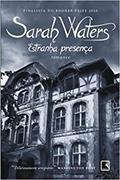 Ler Estranha presença, do autor Sarah Waters Ler Estranha presença, do autor Sarah Waters