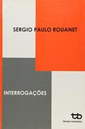 Ler Interrogacoes, do autor Sergio Paulo Rouanet Ler Interrogacoes, do autor Sergio Paulo Rouanet