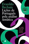 Ler Lições de Português pela Análise Sintática, do autor Evanildo Bechara