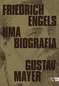 Ler Friedrich Engels: uma Biografia, do autor Gustav Mayer Ler Friedrich Engels: uma Biografia, do autor Gustav Mayer