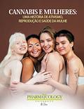 Ler Cannabis e mulheres: uma história de ativismo, reprodução e saúde da mulher, do autor Pharmacology University Ler Cannabis e mulheres: uma história de ativismo, reprodução e saúde da mulher, do autor Pharmacology University