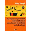 Ler A Pesquisa de Representação Social Como Forma de Enfrentamento de Problemas Socioeducacionais, do autor Jurema Nogueira Mendes Rangel Ler A Pesquisa de Representação Social Como Forma de Enfrentamento de Problemas Socioeducacionais, do autor Jurema Nogueira Mendes Rangel