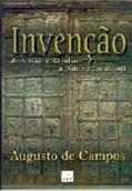 Ler Invenção. De Arnaut e Raimbaut a Dante e Cavalcanti, do autor Augusto de Campos