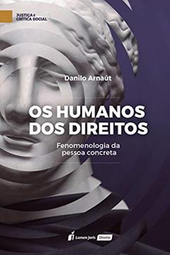 Humanos Dos Direitos, Os - 2020, do autor Danilo Arnaut
