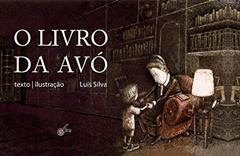 O Livro da Avó, do autor Luís Silva