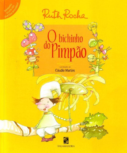 O bichinho do Pimpão, do autor Ruth Rocha