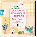 Ler Quero um bichinho de estimação, do autor Nye Ribeiro