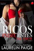 Ler Ricos Indecentes de Amor, do autor Laurelin Paige