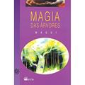Ler Magia das árvores, do autor Máqui