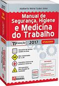 Ler Manual de Segurança, Higiene e Medicina do Trabalho, do autor Adalberto Mohai Szabó Júnior Ler Manual de Segurança, Higiene e Medicina do Trabalho, do autor Adalberto Mohai Szabó Júnior