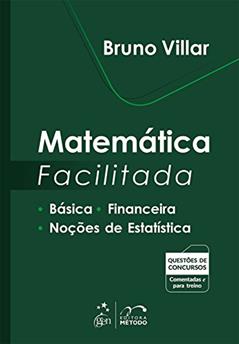 Matemática Facilitada, do autor Bruno Villar