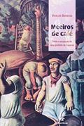 Ler Meeiros do Cafe - 1, do autor Barbosa