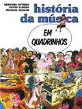 Ler História da música em quadrinhos, do autor Bernard Deyries; Denys Lemery; Michael Sadler Ler História da música em quadrinhos, do autor Bernard Deyries; Denys Lemery; Michael Sadler
