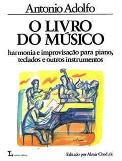 O livro do músico, do autor Antonio Adolfo
