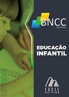 BNCC Facilitada Educação Infantil, do autor Lucineide Cruz