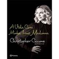 Ler A vida com minha irmã Madonna, do autor Christopher Ciccone Ler A vida com minha irmã Madonna, do autor Christopher Ciccone