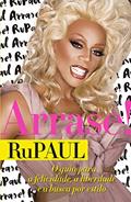 Ler Arrase!, do autor RuPaul Ler Arrase!, do autor RuPaul