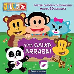 Julius Jr. Esta Caixa Arrasa!, do autor Kristen L. Depken