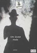 Ler Um Quase Nada, do autor A.j. Cardiais Ler Um Quase Nada, do autor A.j. Cardiais