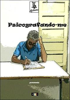 Psicografando-me, do autor A.J. Cardiais