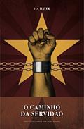 Ler O caminho da servidão, do autor F. A. Hayek