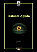Ler Instante Agudo, do autor A.j. Cardiais