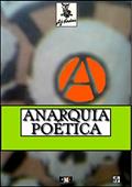 Ler Anarquia Poética, do autor A.j. Cardiais Ler Anarquia Poética, do autor A.j. Cardiais