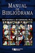 Ler Manual de Bibliodrama: Fazendo as histórias da Bíblia ganhar vida!, do autor Esly Regina de Carvalho Ler Manual de Bibliodrama: Fazendo as histórias da Bíblia ganhar vida!, do autor Esly Regina de Carvalho
