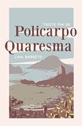 Ler Triste fim de Policarpo Quaresma, do autor Lima Barreto