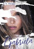 Ler Gabriela: LIVRO ÚNICO, do autor S. K. Meins