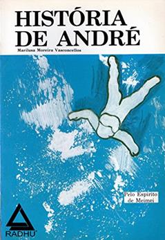 História de André (coleção Meimei Livro 3), do autor Marilusa Moreira Vasconcellos