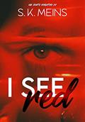 Ler I see red, do autor S. K. Meins