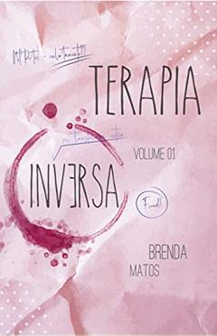 Terapia Inversa, do autor Brenda Matos