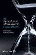 Ler Periculum In Mora Inverso À Luz Do Cpc/2015, Do - 2020, do autor Reis Friede; adriano França