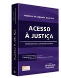 Ler Acesso à Justiça. Condicionantes Legítimas e Ilegítimas, do autor Rodolfo de Camargo Mancuso Ler Acesso à Justiça. Condicionantes Legítimas e Ilegítimas, do autor Rodolfo de Camargo Mancuso