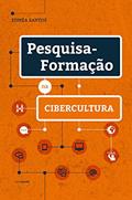 Ler Pesquisa-Formação na Cibercultura, do autor Edméa Santos Ler Pesquisa-Formação na Cibercultura, do autor Edméa Santos