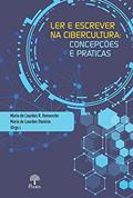Ler Ler E Escrever Na Cibercultura, do autor Maria De Lourdes Dionísio Ler Ler E Escrever Na Cibercultura, do autor Maria De Lourdes Dionísio