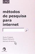 Ler Métodos de Pesquisa Para Internet, do autor Suely Fragoso; Raquel Recuero; Adriana Amaral