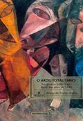 Ler O Ardil Totalitário: Imaginário Político no Brasil dos Anos de 1930, do autor Eliana de Freitas Dutra
