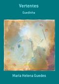 Ler Vertentes, do autor Maria Helena Guedes