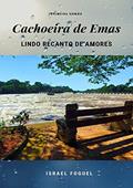Ler Cachoeira De Emas, do autor Israel Foguel Ler Cachoeira De Emas, do autor Israel Foguel