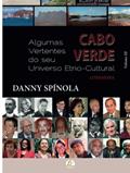 Ler Cabo Verde: Algumas Vertentes do seu Universo Etno-cultural.: Alguns exemplos do processo literário cabo-verdiano, Vol. III (Portuguese Edition), do autor DANNY SPÍNOLA