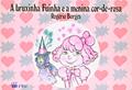 Ler A Bruxinha Fuinha e a Menina Cor-de-Rosa, do autor Rogério Borges