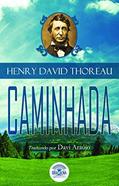 Ler Caminhada, do autor Henry David Thoreau