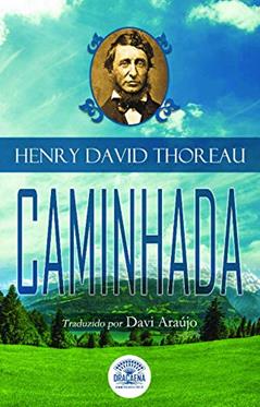 Caminhada, do autor Henry David Thoreau